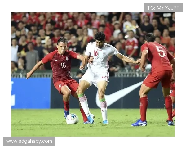 世预赛精彩对决香港与伊朗的比分揭晓及赛后分析